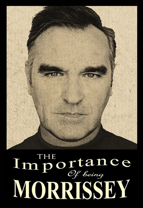 Póster de The Importance of Being Morrissey