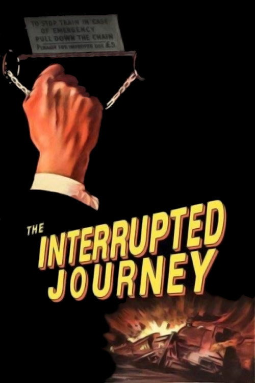 Póster de The Interrupted Journey