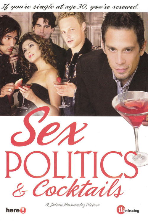 Póster de Sex, Politics & Cocktails