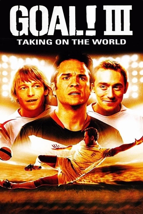 Póster de Goal III: Taking on the World