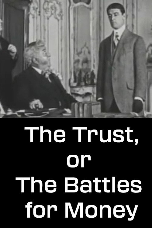 Póster de The Trust, or The Battles for Money