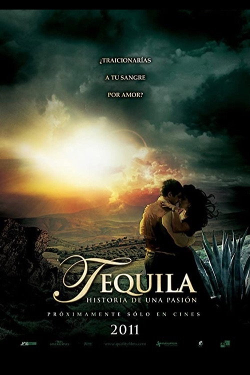 Póster de Tequila, historia de una pasión
