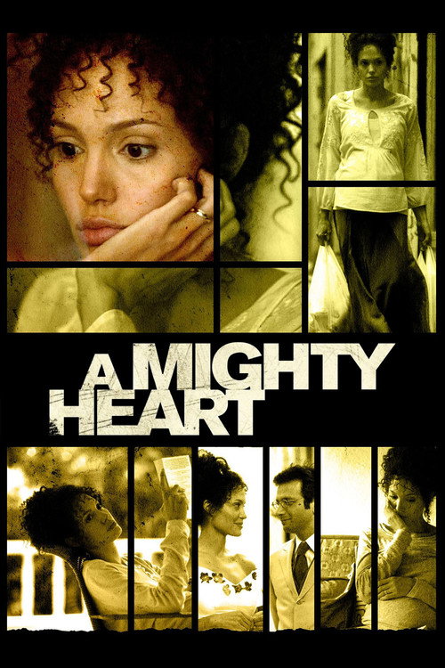 Locandina di A Mighty Heart - Un cuore grande