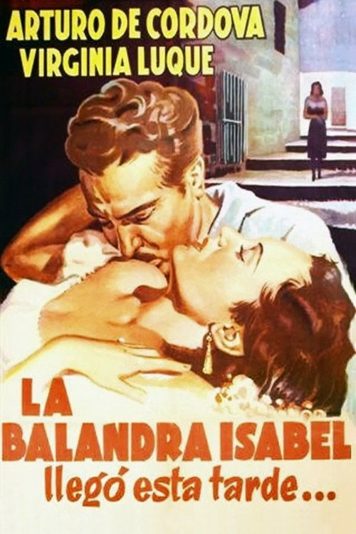 Póster de La balandra Isabel llegó esta tarde