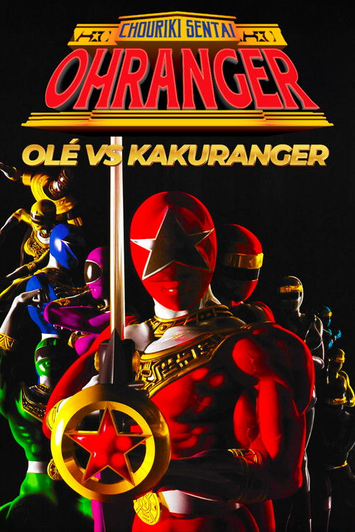 Póster de Chouriki Sentai Ohranger: Olé vs Kakuranger
