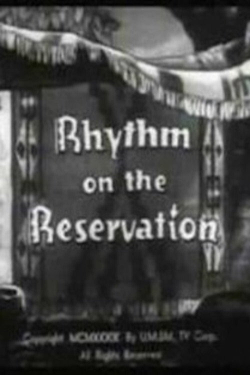 Póster de Rhythm on the Reservation