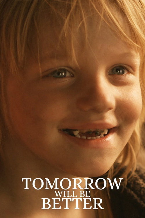 Póster de Tomorrow Will Be Better