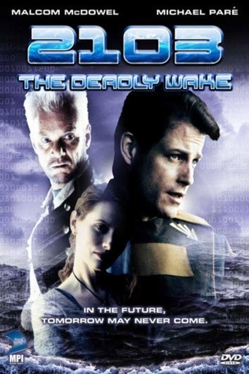 Póster de 2103: The Deadly Wake