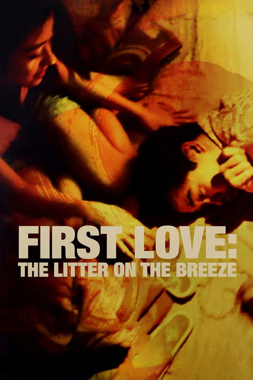 Póster de First Love: The Litter on the Breeze