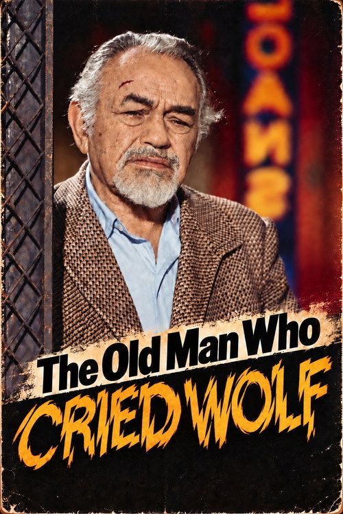 Póster de The Old Man Who Cried Wolf