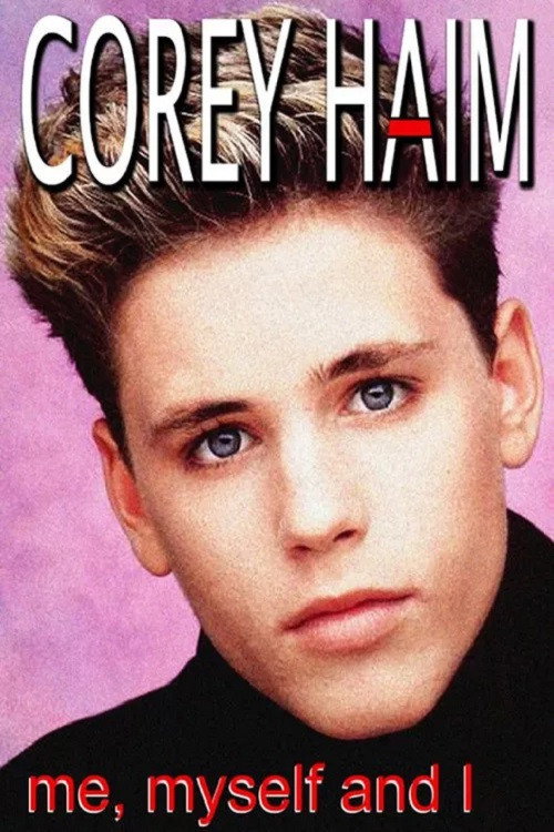 Locandina di Corey Haim: Me, Myself and I