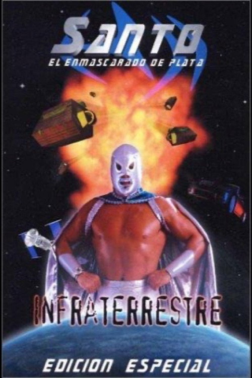 Póster de Santo: Infraterrestre