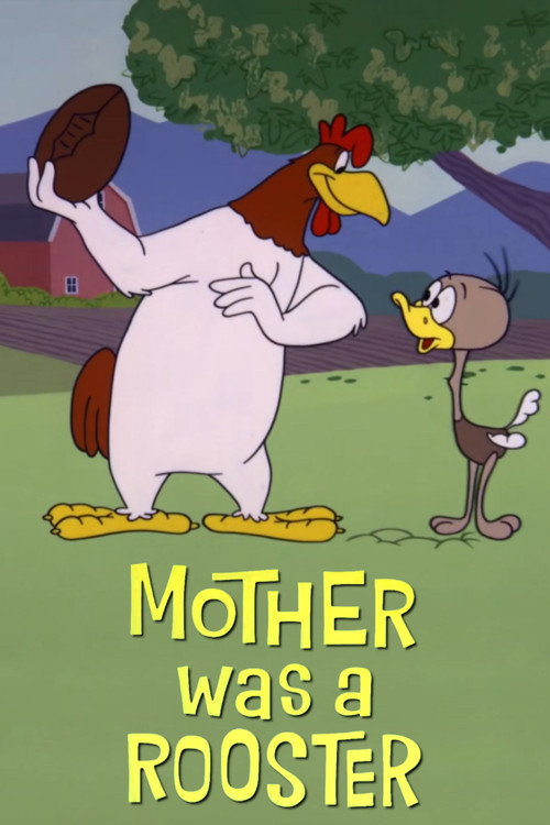 Póster de Mother Was a Rooster