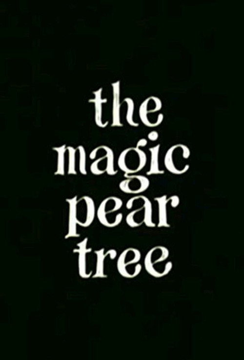 Póster de The Magic Pear Tree
