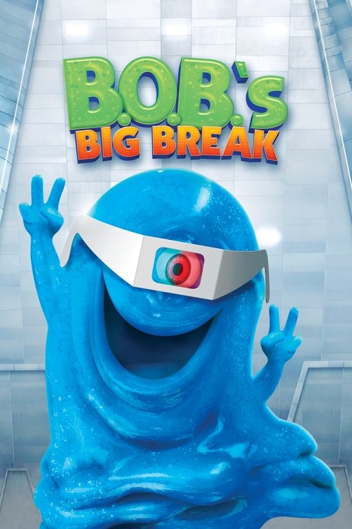 Póster de B.O.B.'s Big Break