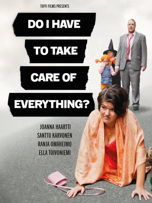 Póster de Do I Have to Take Care of Everything?