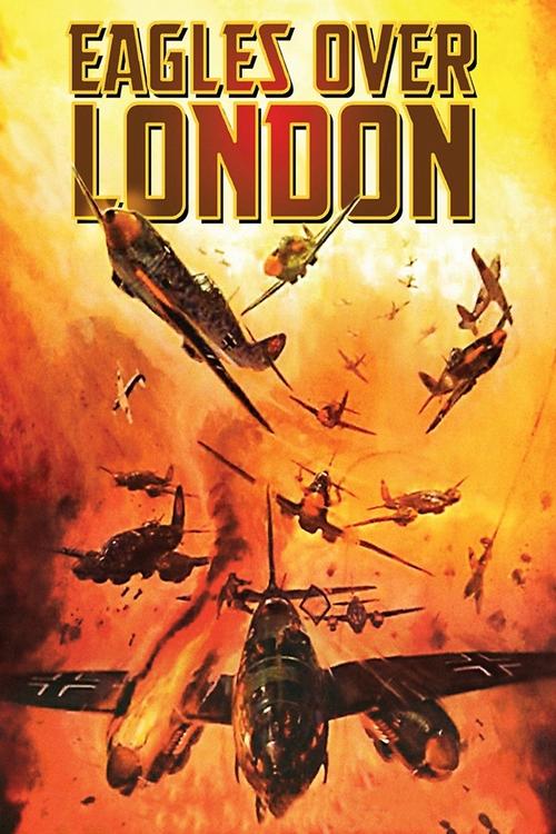 Póster de Eagles Over London