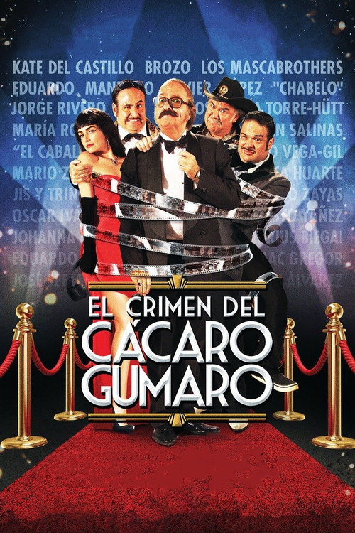 Póster de El Crimen del Cácaro Gumaro