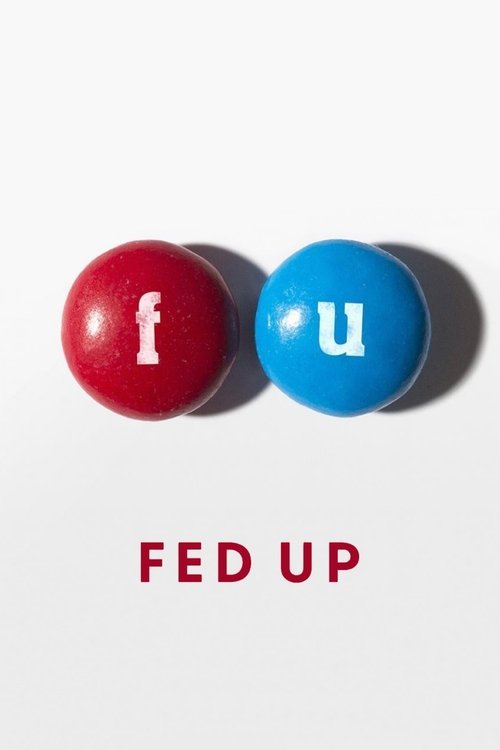 Poster von Fed Up