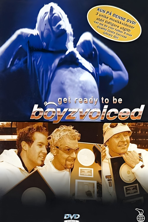 Locandina di Get Ready to Be Boyzvoiced