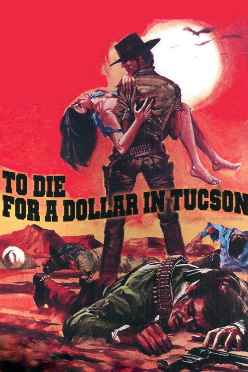Póster de Die for a Dollar in Tucson