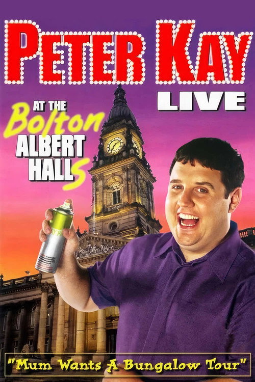 Póster de Peter Kay: Live at the Bolton Albert Halls
