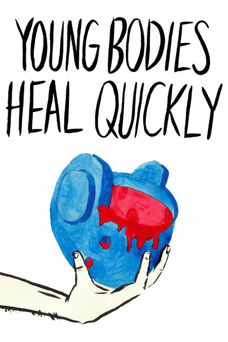 Póster de Young Bodies Heal Quickly