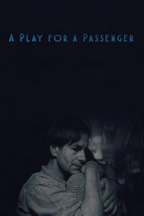 Póster de A Play for a Passenger