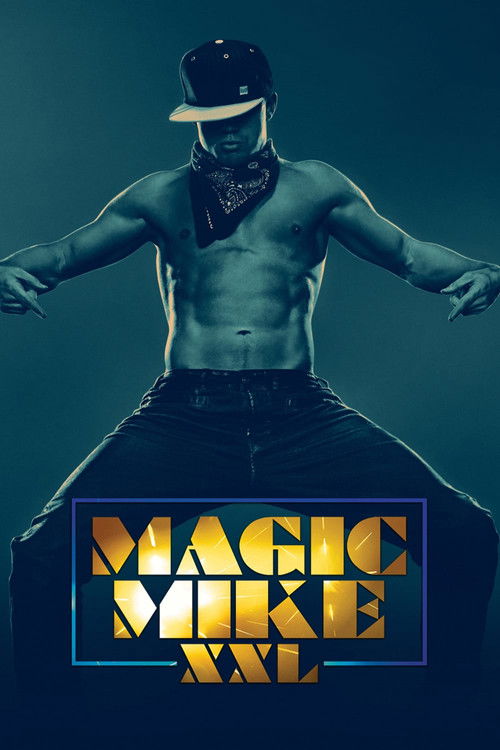 Pôster de Magic Mike XXL