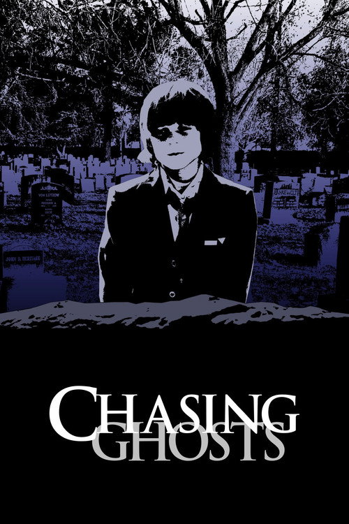 Locandina di Chasing Ghosts