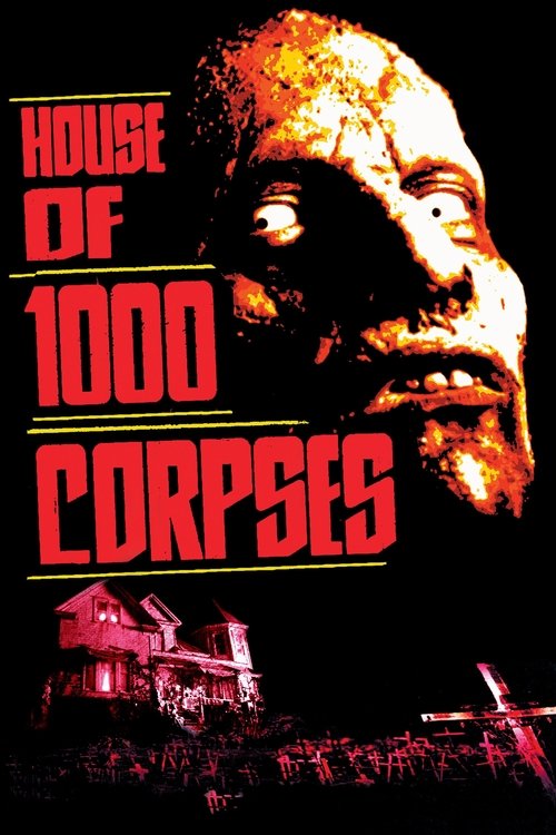Póster de House of 1000 Corpses