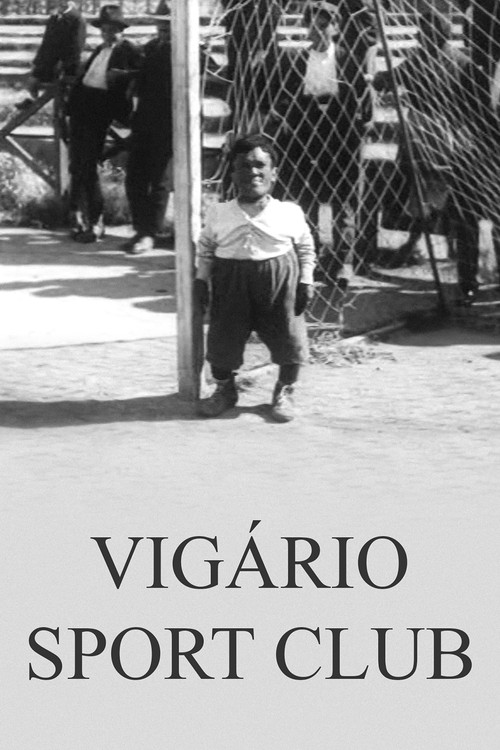 Locandina di Vigário Sport Club