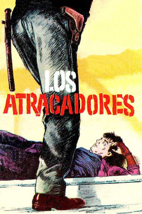 Locandina di Los atracadores