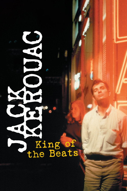 Póster de Jack Kerouac: King of the Beats