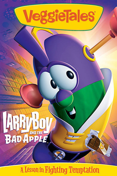 Póster de VeggieTales: LarryBoy and the Bad Apple