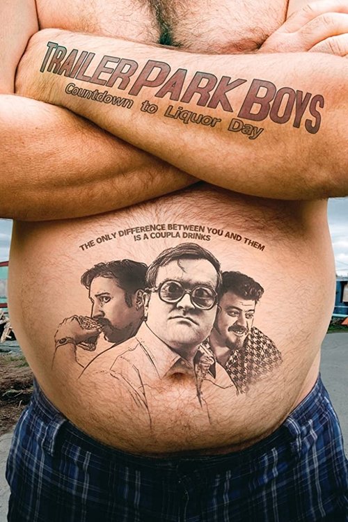 Póster de Trailer Park Boys: Countdown to Liquor Day