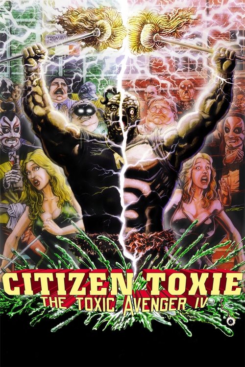 Póster de Citizen Toxie: The Toxic Avenger IV