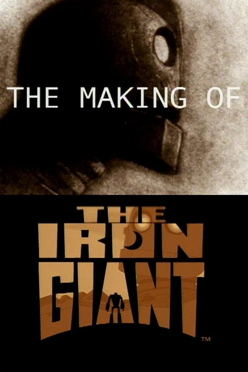 Pôster de The Making of 'The Iron Giant'