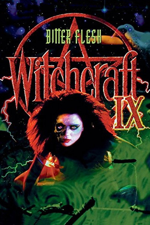 Locandina di Witchcraft IX: Bitter Flesh