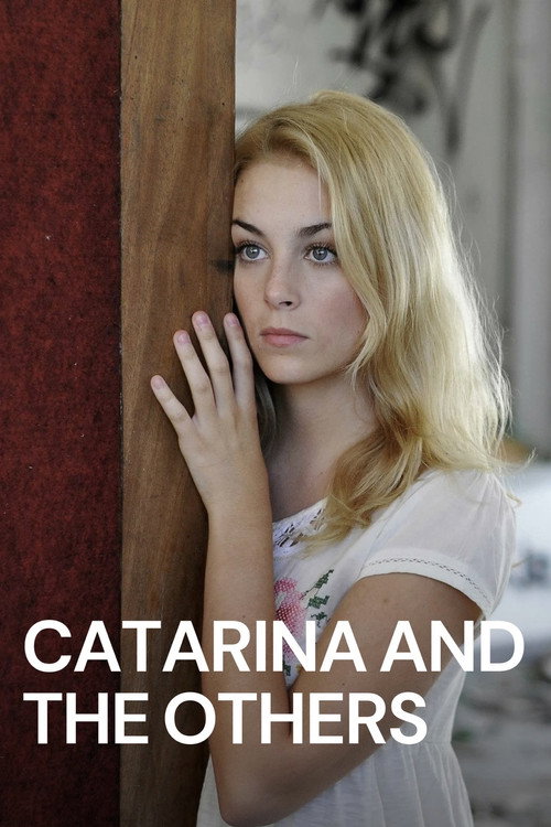 Locandina di Catarina and the others