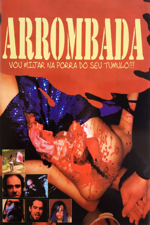 Póster de Arrombada - I'll Piss On Your Fucking Grave!!!