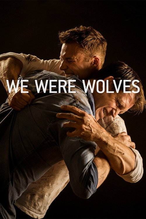 Locandina di We Were Wolves