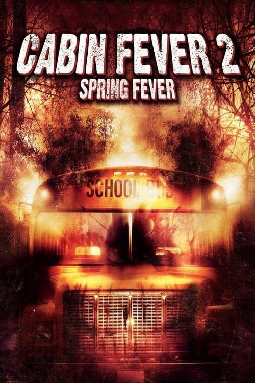 Póster de Cabin Fever 2: Spring Fever