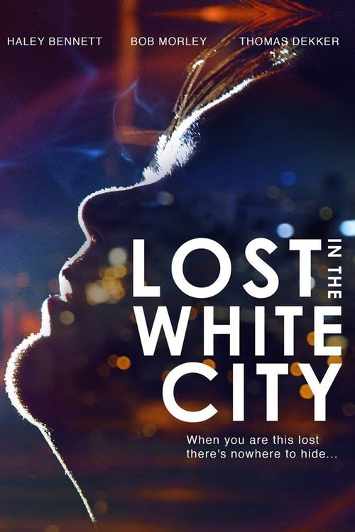 Locandina di Lost in the White City