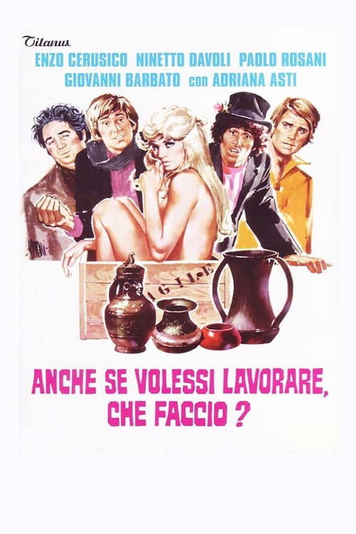 Póster de Even If I Wanted to Work, What Do I Do?