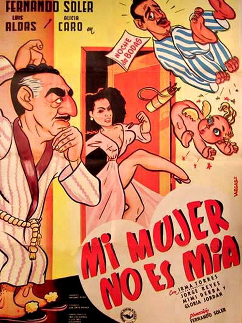 Poster von Mi mujer no es mía