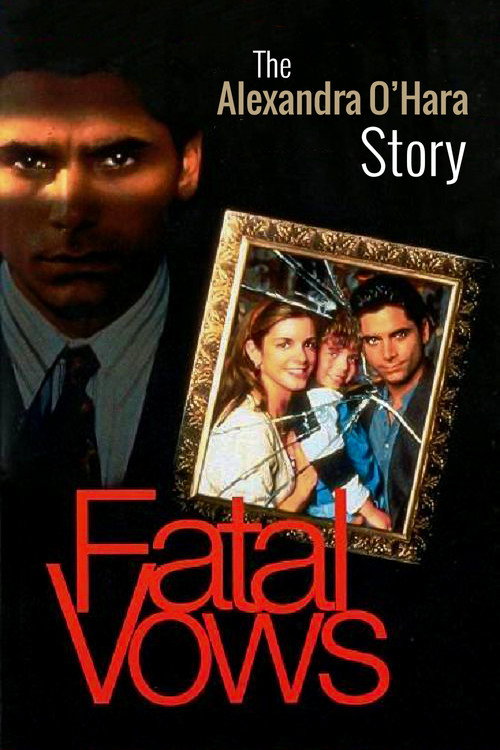 Póster de Fatal Vows: The Alexandra O'Hara Story