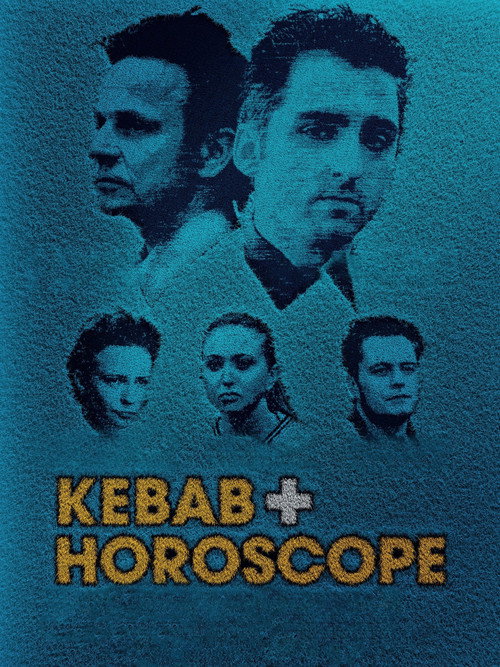Locandina di Kebab & Horoscope