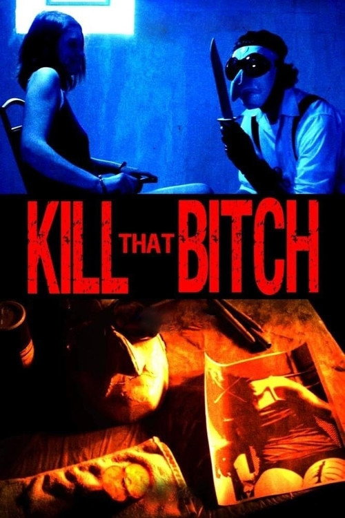 Póster de Kill That Bitch