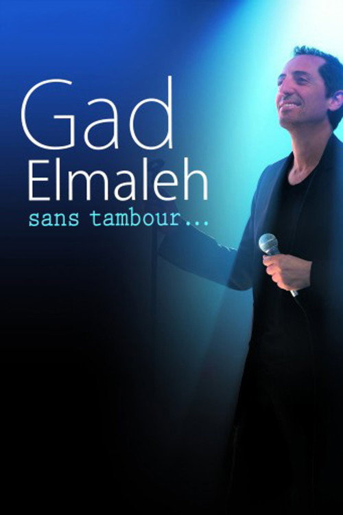 Póster de Gad Elmaleh : Sans tambour...